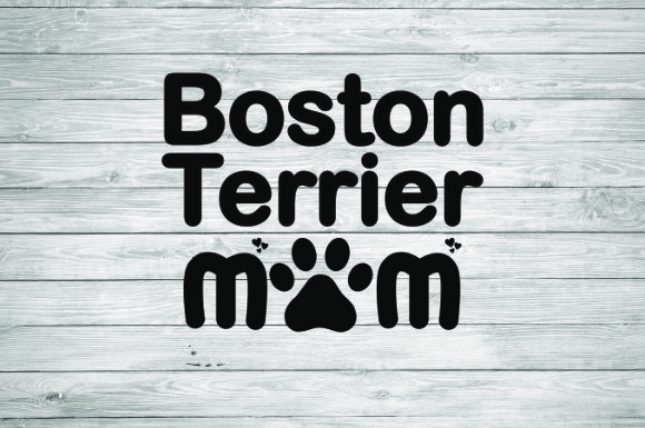 Boston Terrier Mom Graphics