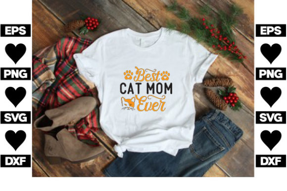 Cat SVG Design, Best Cat Mom Ever