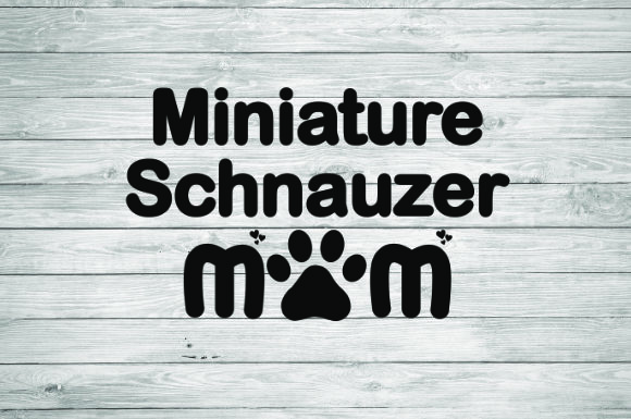 Miniature Schnauzer Mom Graphics for Digital Selling