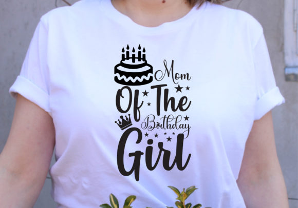 Mom of the Birthday Girl Svg Design Graphics