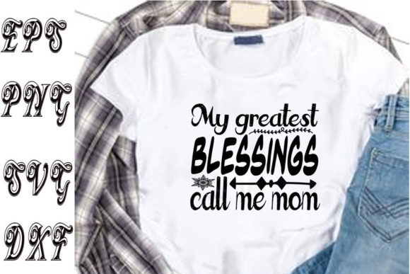 Mother's Day Svg Design, My Greatest Blessings