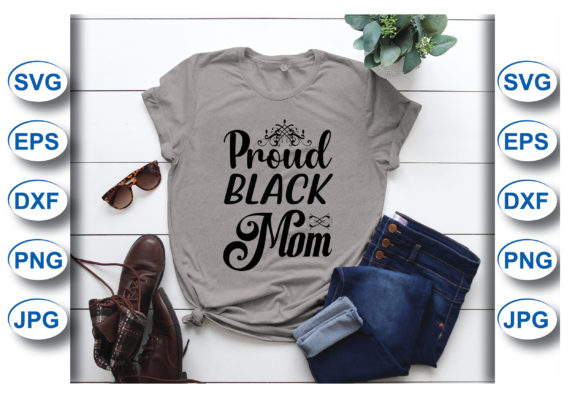 Proud Black Mom T-shirt