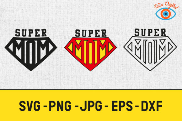 Super Mom Svg Graphics for Branding